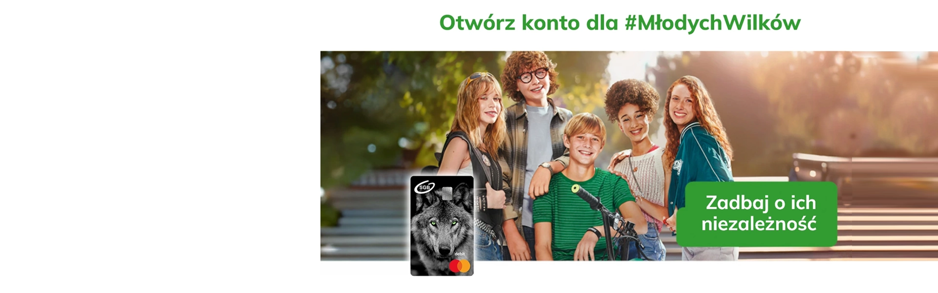 Otwórz konto dla #Młodych wilkow